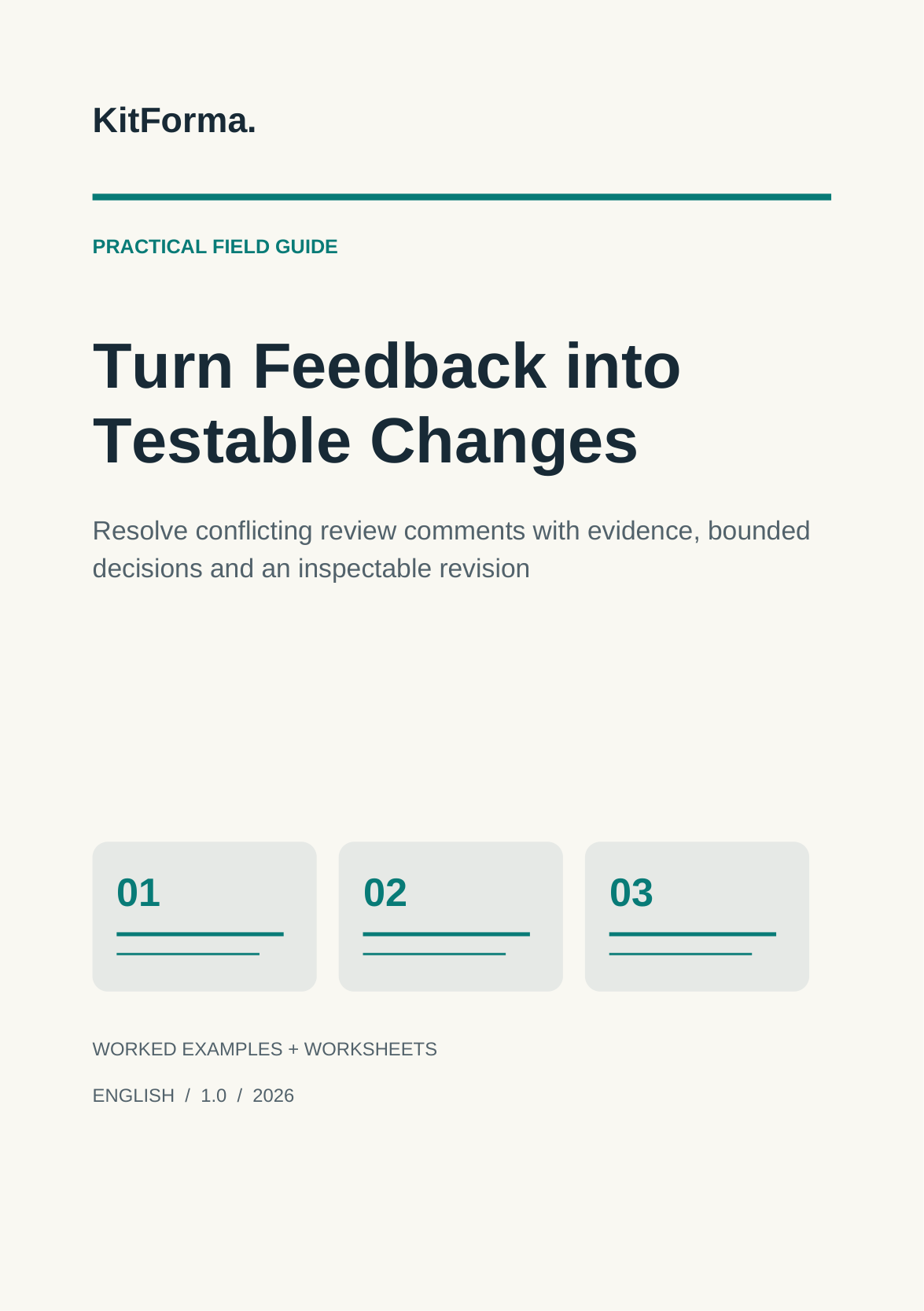 Turn Feedback into Testable Changes