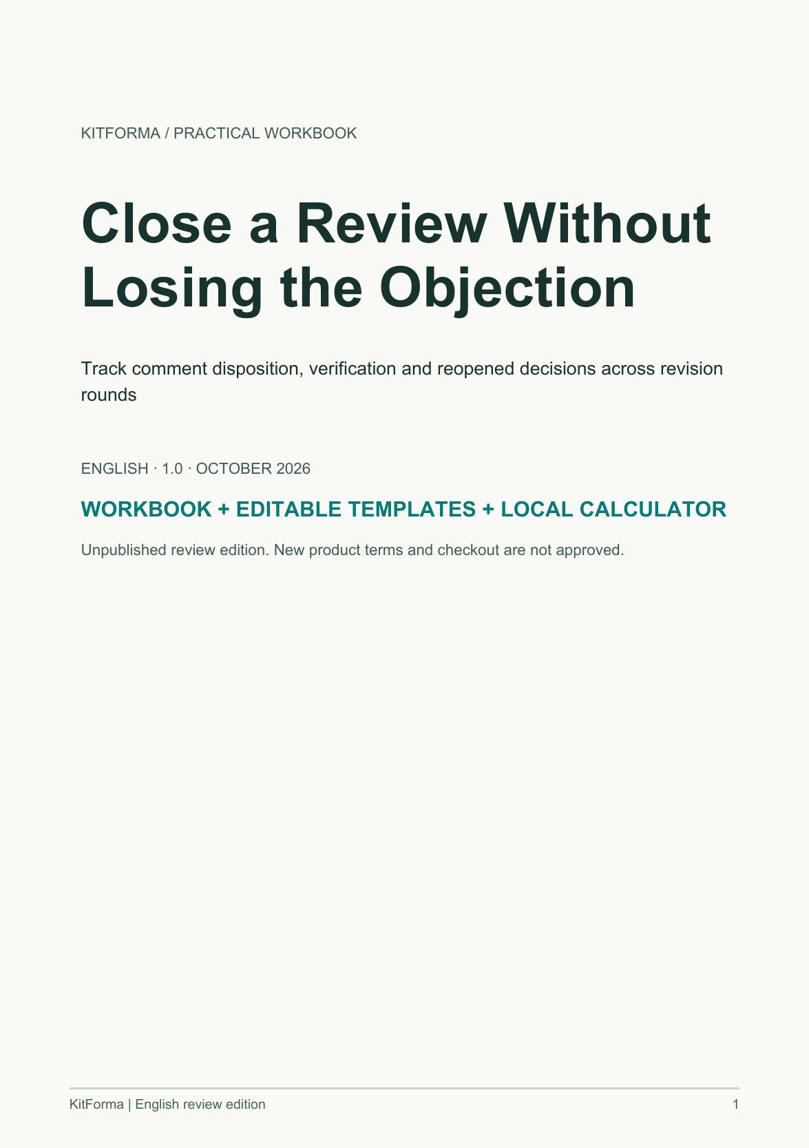 Close a Review Without Losing the Objection